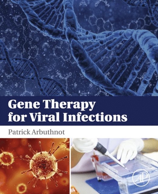Patrick Arbuthnot - Gene Therapy for Viral Infections, E-bok