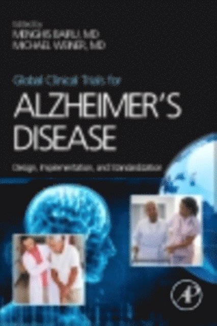 Michael Weiner, Menghis Bairu - Global Clinical Trials for Alzheimer's Disease, E-bok