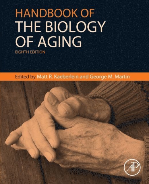 Peter Hornsby, Nicolas Musi - Handbook of the Biology of Aging, E-bok
