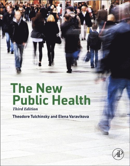 Elena A. Varavikova, Theodore H. Tulchinsky - New Public Health, E-bok. Tillgänglighet: Lägg i varukorg