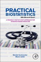 Mendel Suchmacher, Mauro Geller - Practical Biostatistics, Häftad. Tillgänglighet: Lägg i varukorg
