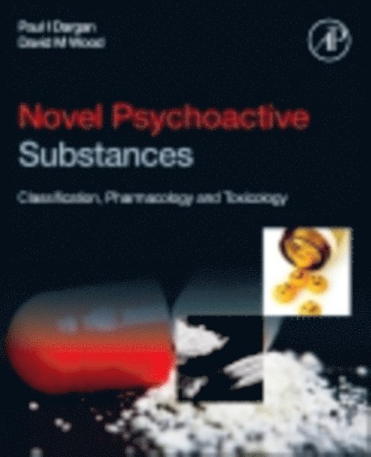 David M. Wood, Paul I. Dargan - Novel Psychoactive Substances, E-bok