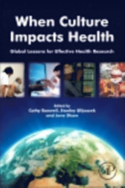 Jane Dixon, Stanley Ulijaszek, Cathy Banwell - When Culture Impacts Health, E-bok