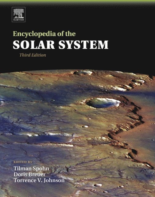 Torrence Johnson, Doris Breuer, Tilman Spohn - Encyclopedia of the Solar System, E-bok