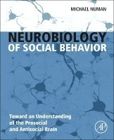 Michael Numan - Neurobiology of Social Behavior, Inbunden