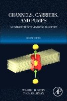 Wilfred D. Stein, Thomas Litman - Channels, Carriers, and Pumps, Inbunden