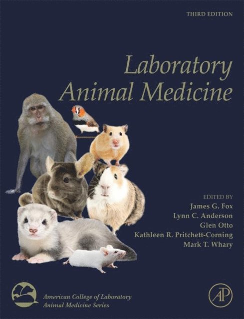 Mark T. Whary, Kathleen R. Pritchett-Corning, Glen Otto, Lynn C. Anderson - Laboratory Animal Medicine, E-bok