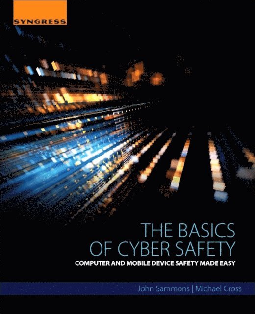 Michael Cross, John Sammons - Basics of Cyber Safety, E-bok
