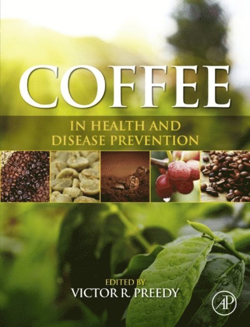 Victor R. Preedy - Coffee in Health and Disease Prevention, E-bok