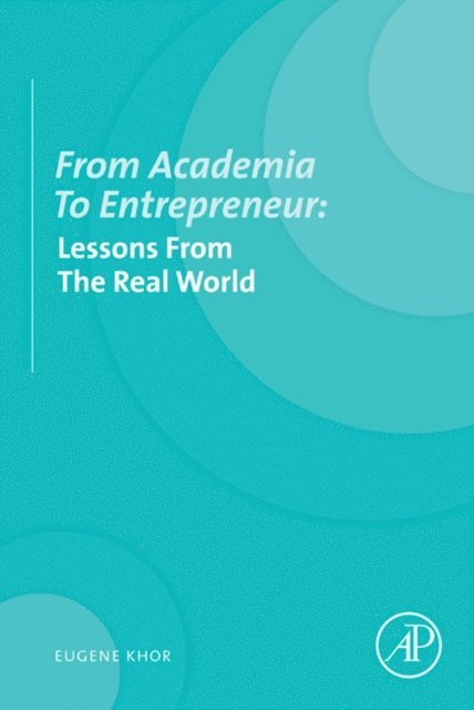Eugene Khor - From Academia to Entrepreneur, E-bok. Tillgänglighet: Lägg i varukorg