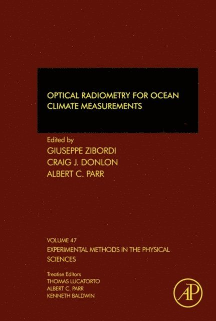 Optical Radiometry for Ocean Climate Measurements, E-bok
