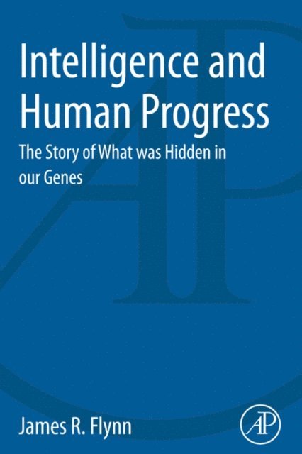 James Flynn - Intelligence and Human Progress, E-bok