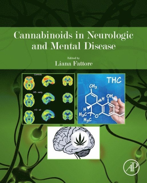 Liana Fattore - Cannabinoids in Neurologic and Mental Disease, E-bok