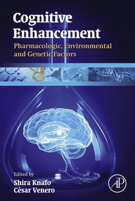 Cesar Venero, Shira Knafo - Cognitive Enhancement, E-bok