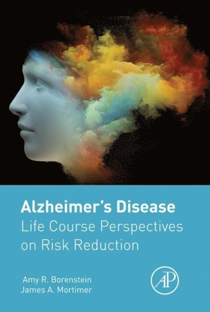 James Mortimer, Amy Borenstein - Alzheimer's Disease, E-bok