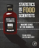 Frank Rossi, Victor Mirtchev - Statistics for Food Scientists, Häftad