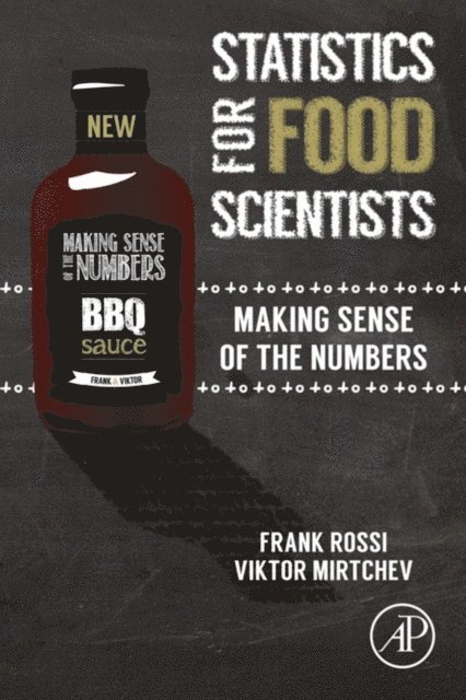 Victor Mirtchev, Frank Rossi - Statistics for Food Scientists, E-bok. Tillgänglighet: Lägg i varukorg