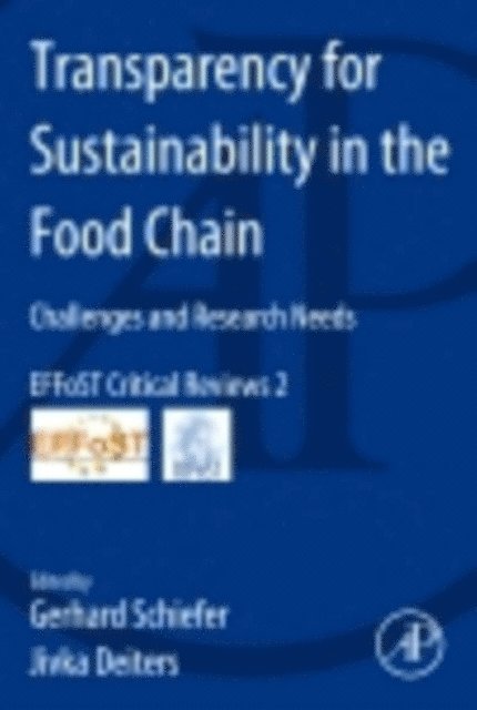 Jivka Deiters, Gerhard Schiefer - Transparency for Sustainability in the Food Chain, E-bok