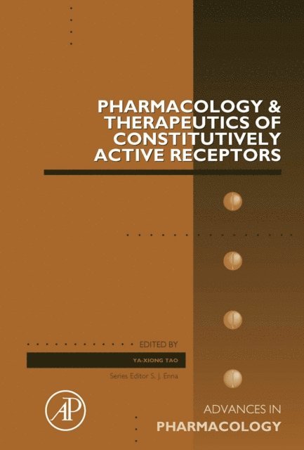 Ya-Xiong Tao - Pharmacology and Therapeutics of Constitutively Active Receptors, E-bok
