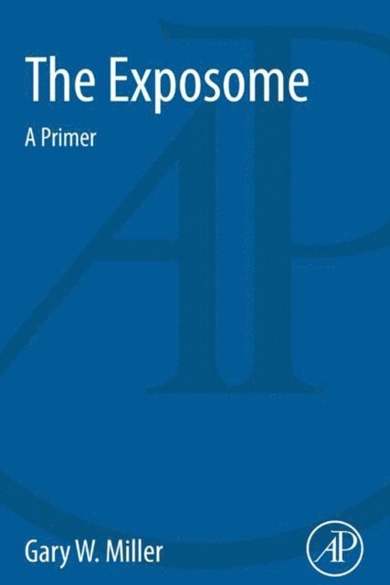 Gary W. Miller - Exposome, E-bok