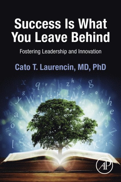 Cato Laurencin - Success Is What You Leave Behind, E-bok