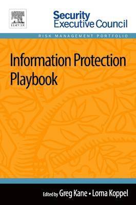 Greg Kane, Lorna Koppel - Information Protection Playbook, Häftad