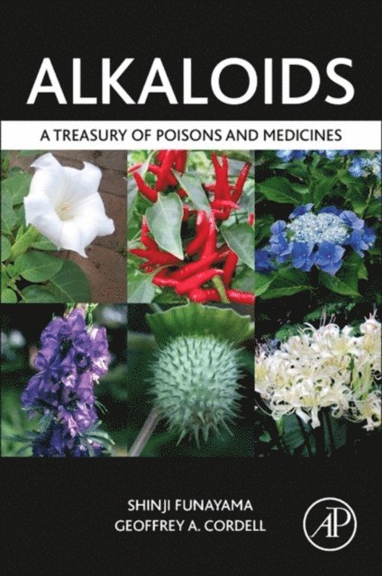 Geoffrey A. Cordell, Shinji Funayama - Alkaloids, E-bok