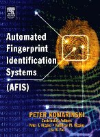 Automated Fingerprint Identification Systems (AFIS)