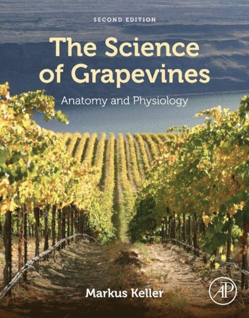 Markus Keller - Science of Grapevines, E-bok