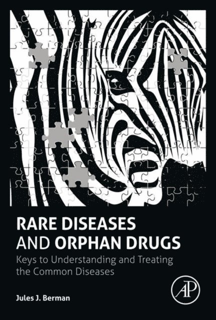 Jules J. Berman - Rare Diseases and Orphan Drugs, E-bok