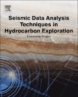 Enwenode Onajite - Seismic Data Analysis Techniques in Hydrocarbon Exploration, Inbunden. Tillgänglighet: Lägg i varukorg