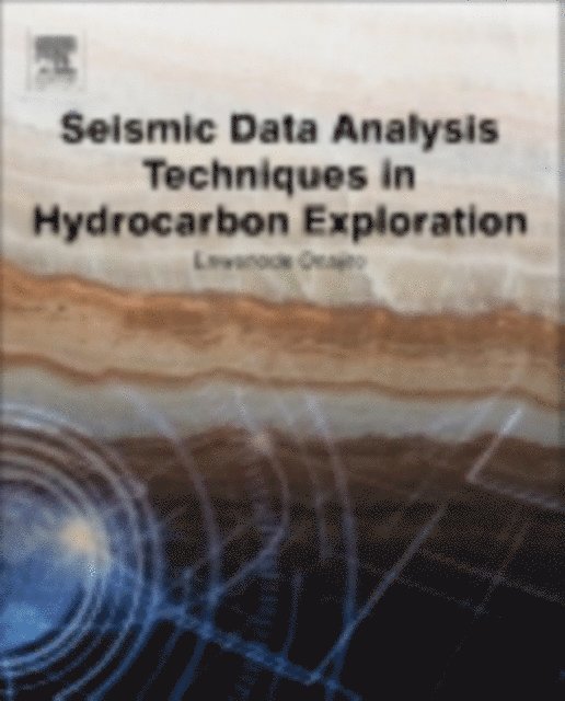 Enwenode Onajite - Seismic Data Analysis Techniques in Hydrocarbon Exploration, E-bok. Tillgänglighet: Lägg i varukorg