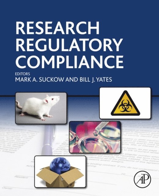 Bill Yates, Mark A. Suckow - Research Regulatory Compliance, E-bok
