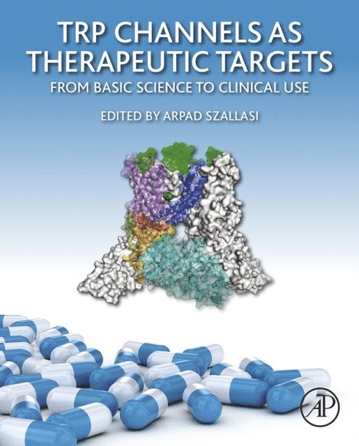 Arpad Szallasi - TRP Channels as Therapeutic Targets, E-bok