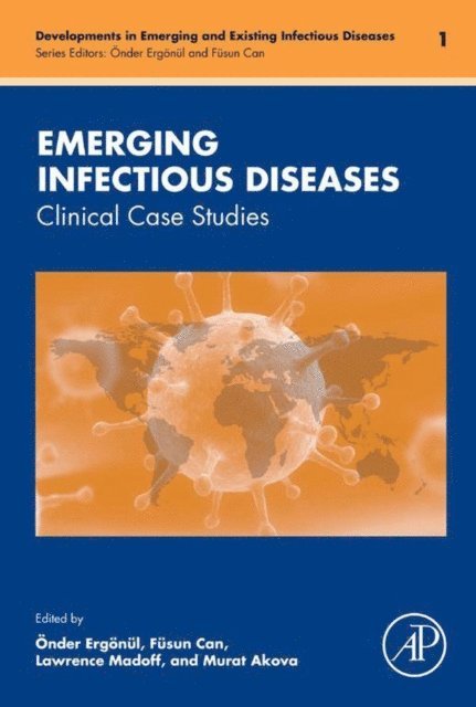 Lawrence Madoff, Murat Akova, Fusun Can, Onder Ergonul - Emerging Infectious Diseases, E-bok