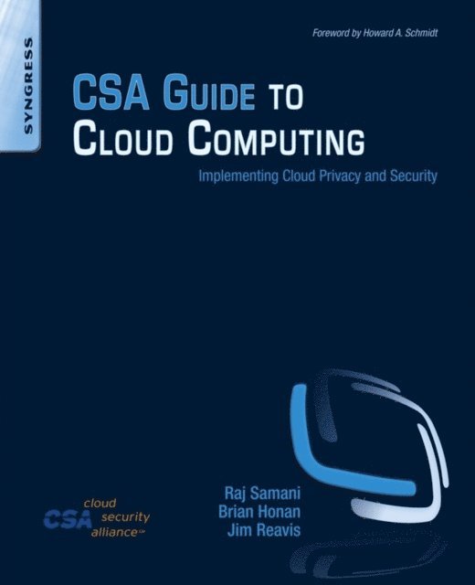 Jim Reavis, Brian Honan, Raj Samani - CSA Guide to Cloud Computing, E-bok