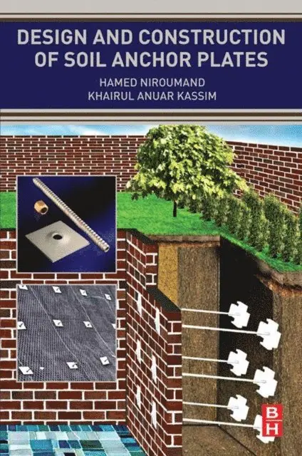 Khairul Anuar Kassim, Hamed Niroumand - Design and Construction of Soil Anchor Plates, E-bok. Tillgänglighet: Lägg i varukorg