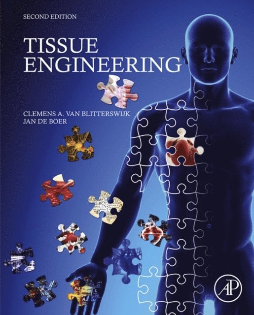 Jan De Boer, Clemens van Blitterswijk - Tissue Engineering, E-bok