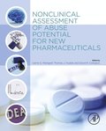 Nonclinical Assessment of Abuse Potential for New Pharmaceuticals