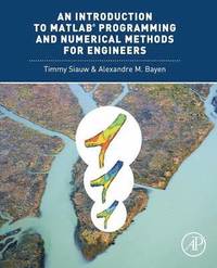Introduction to MATLAB¿ Programming and Numerical Methods for Engineers