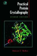 Practical Protein Crystallography