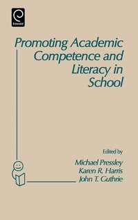 Promoting Academic Competence and Literacy in School