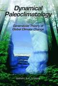 Dynamical Paleoclimatology