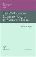 The SV40 Replicon Model for Analysis of Anticancer Drugs