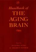 Handbook of the Aging Brain