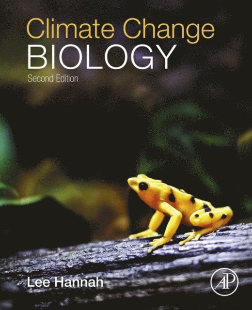 Lee Hannah - Climate Change Biology, E-bok