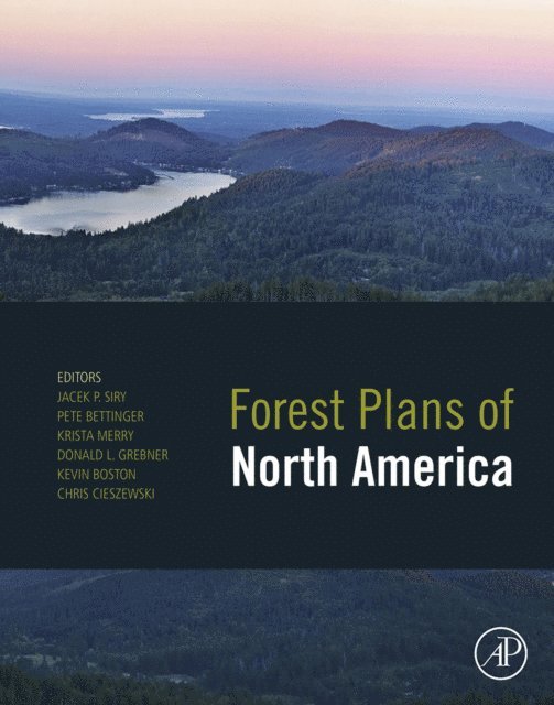 Chris Cieszewski, Kevin Boston, Donald L. Grebner, Krista Merry, Pete Bettinger, Jacek P. Siry - Forest Plans of North America, E-bok. Tillgänglighet: Lägg i varukorg