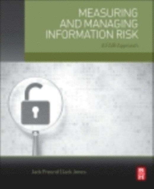 Jack Jones, Jack Freund - Measuring and Managing Information Risk, E-bok