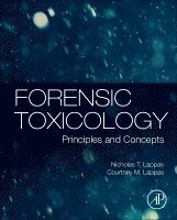 Nicholas T. Lappas, Courtney M. Lappas - Forensic Toxicology, Inbunden