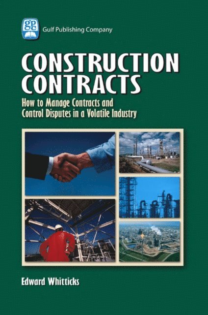 Edward Whitticks - Construction Contracts, E-bok